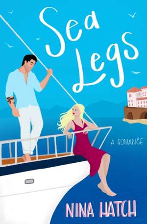 Sea Legs de Nina Hatch