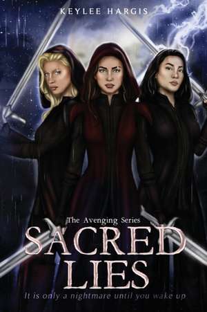 Sacred Lies de Keylee C Hargis