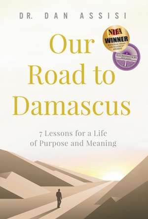 Our Road to Damascus de Dan Assisi