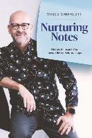 Nurturing Notes: Quotes to Inspire You Toward Better Relationships Volume 2 de Vince Shifflett