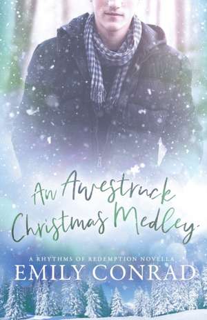 An Awestruck Christmas Medley de Emily Conrad