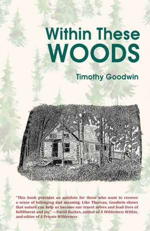 Within These Woods de Timothy Goodwin