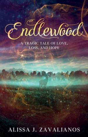 Endlewood de Alissa J. Zavalianos