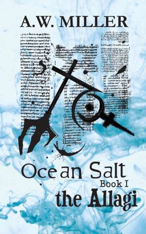 Ocean Salt de A. W. Miller