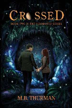 Crossed de M B Thurman