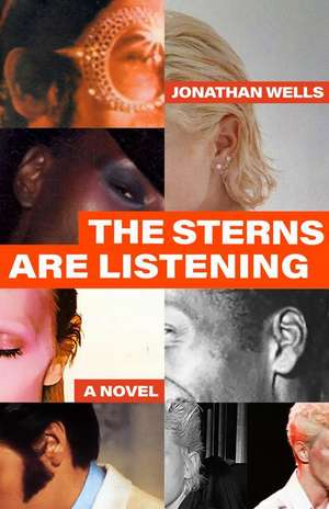 The Sterns Are Listening de Jonathan Wells