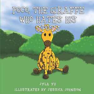 POCO THE GIRAFFE WHO HATES HIS