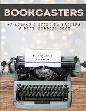 Pascarella, N: BOOKCASTERS