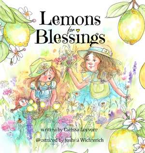 Lemons for Blessings de Carissa Lovvorn