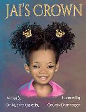 Jai's Crown de Kyerra Oglesby