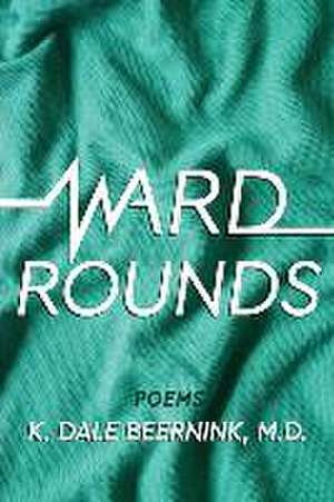 Ward Rounds de K Dale Beernink