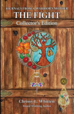 The Fight Collector's Edition de Chrissy L Whitten