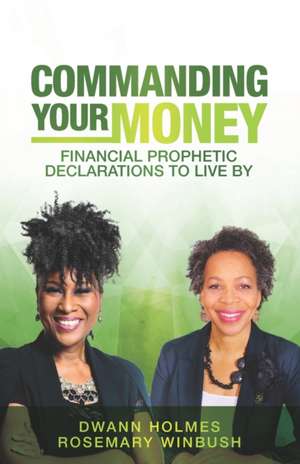 Winbush, R: Commanding Your Money