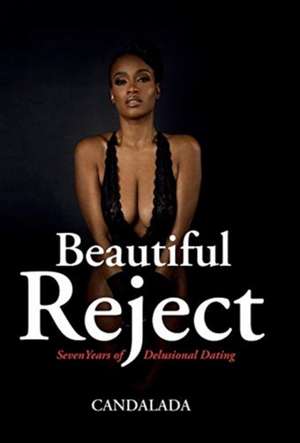 Beautiful Reject de Candalada Candalada