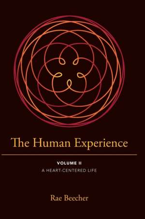 The Human Experience de Rae Beecher