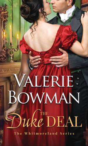 The Duke Deal de Valerie Bowman