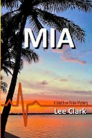 MIA de Lee Clark