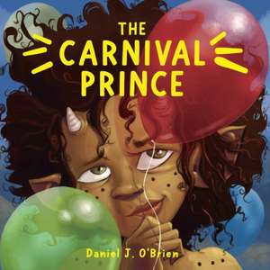 The Carnival Prince de Daniel J. O'Brien