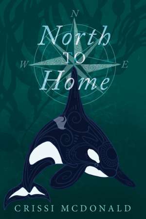 North to Home de Crissi McDonald