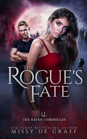 The Rogue's Fate de Missy de Graff