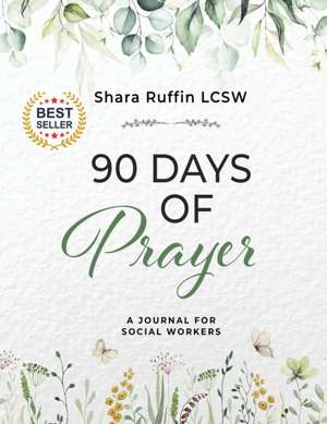 90 Days of Prayer de Shara Ruffin