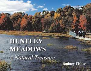 Huntley Meadows a Natural Treasure de Rodney Fisher