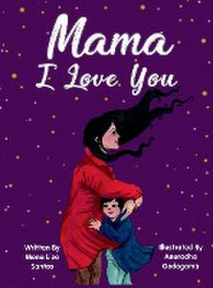 Mama I Love You de Mona Liza Santos