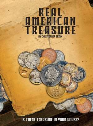 Real American Treasure de Christopher Bryan