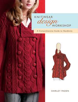 Knitwear Design Workshop de Shirley Paden