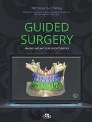 Guided Surgery de Nicholas G. C. Fahey