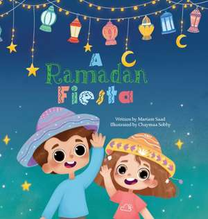 A Ramadan Fiesta de Mariam Saad