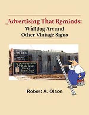 Advertising That Reminds de Robert A Olson