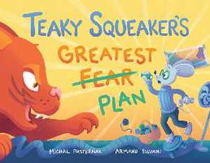 Teaky Squeaker's Greatest Plan de Michal Pasternak