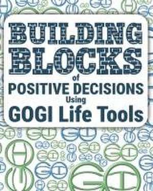 Building Blocks of Positive Decisions de Coach Taylor