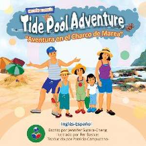 Tide Pool Adventure (English-Spanish Edition) de Jennifer Suzara-Cheng