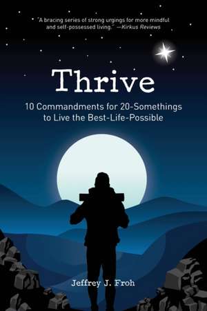 Thrive de Jeffrey J Froh