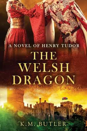 The Welsh Dragon de K. M. Butler