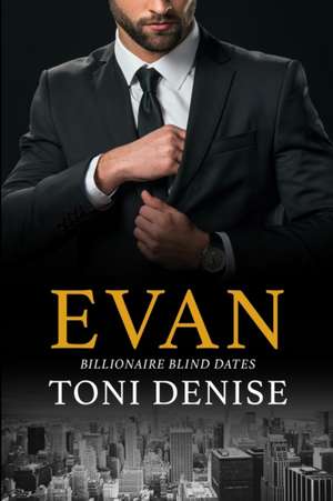 Evan de Toni Denise