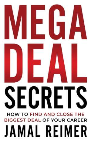 Mega Deal Secrets de Jamal Reimer