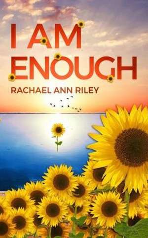 I am Enough de Rachael Riley