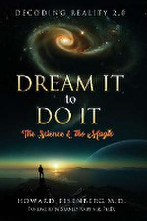 Dream It to Do It de Howard Eisenberg