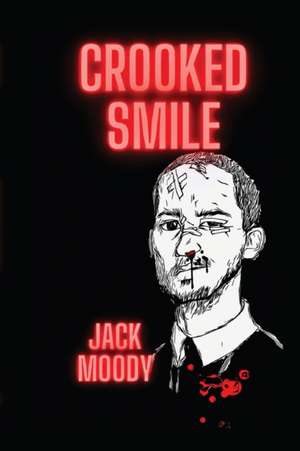 Crooked Smile de Jack Moody