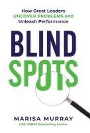 Blind Spots de Marisa Murray