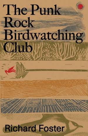 The Punk Rock Birdwatching Club de Richard Foster