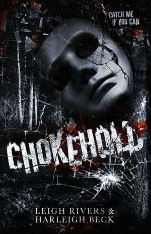 Chokehold de Leigh Rivers