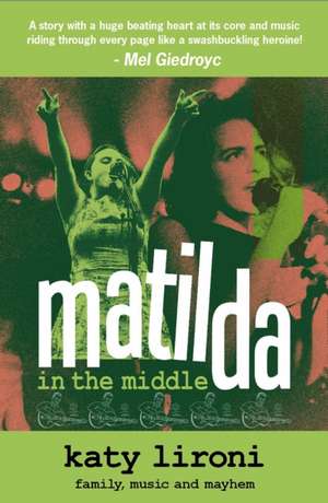 Matilda In The Middle de Katy Lironi