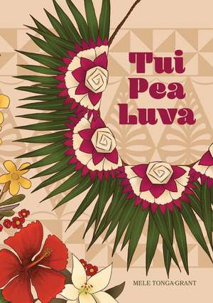 Tui pea Luva de Mele Tonga Grant