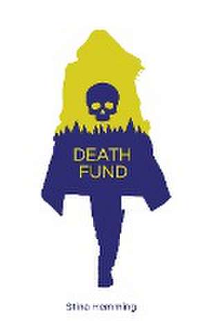 Death Fund de Stina Hemming