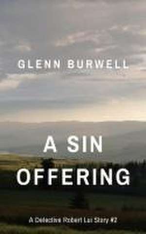 A Sin Offering de Glenn Burwell