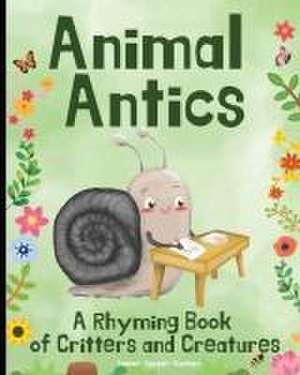 Animal Antics in the Garden de Tamar Tepper Kochen